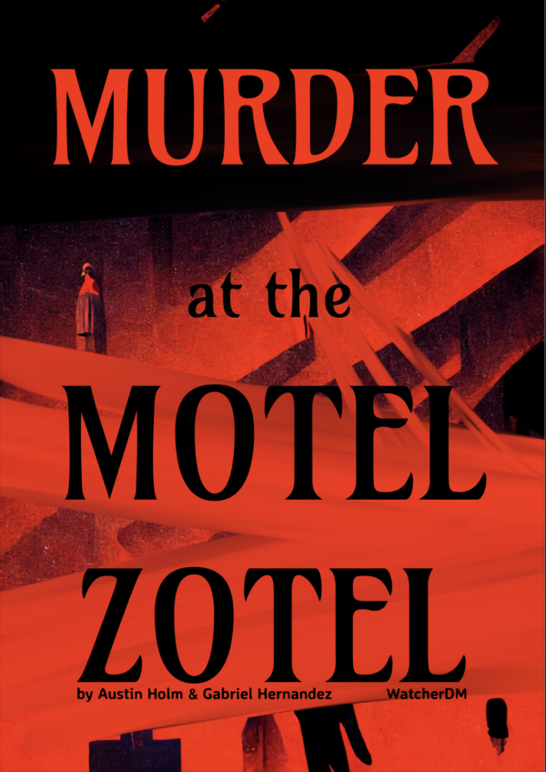 Murder at the Motel Zotel Cover: a Troika! Murder Mystery