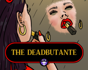 The Deadbutante