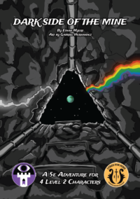 Dark Side of the Mine - A 5e Spelljammer adventure for 4 level 2 characters