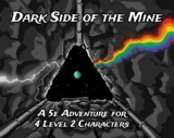 Dark Side of the Mine